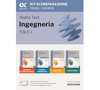 Alpha Test Ingegneria TOLC-I 2026-2027. Kit di preparazione. Per test di ammissione universitari. Con piattaforma e simulatore online (TestUniversitari)