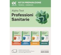 Alpha Test Professioni Sanitarie 2026-2027. Kit di preparazione. Per test di ammissione universitari. Con piattaforma e simulatore online (TestUniversitari)