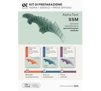 Alpha Test SSM. Kit di preparazione (TestUniversitari)