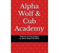 Alpha Wolf & Cub Academy