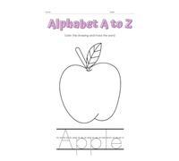 ALPHABET A TO Z: A FUN WAY TO LEARN THROUGH COLORS