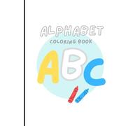 Alphabet A to Z: Color the drawing and trace the word