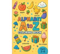 Alphabet A to Z Coloring Book for Kids (Ages 3-6): A Creative Alphabet Journey - Traceable Words & Adorable Images for Little Learners