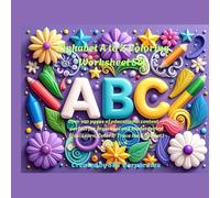 Alphabet A to Z Coloring Book For Kids Ages 3-6: Learn Letters with Fun Objects - ABC Tracing & Coloring Worksheets for Early Learners