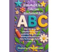 Alphabet A to Z Coloring Book For Kids Ages 3-6: Learn Letters with Fun Objects - ABC Tracing & Coloring Worksheets for Early Learners