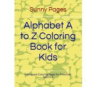 Alphabet A to Z Coloring Book for Kids: Fun Letter Tracing and Coloring Pages for Preschool & Kindergarten