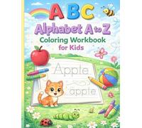Alphabet A to Z Coloring Workbook for Kids Color, Trace, and Learn Letters from A-Z (ABC Learning & Coloring Series for Kids)