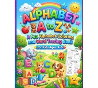 Alphabet A to Z Coloring Worksheet Set: "A Fun Alphabet Coloring and Word Tracing Book for Kids Ages 3-5"