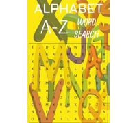 Alphabet A-Z Word Search: Alphabet Word Search | A-Z Wordsearch | ABC Word find | Wordfind Puzzle Crossword