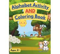 Alphabet Activity and Coloring Book: Includes Letter Tracing, Coloring Pages, and Word Searches for Preschool and Kindergarten