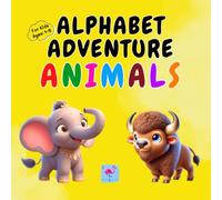 Alphabet Adventure ANIMALS (F for Flamingo's Alphabet Book 1) - Big and Colorful: Fun Animal ABCs with Playful Rhymes for Toddlers, Preschool, Kindergarten Kids & Curious Minds