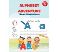Alphabet Adventure: Trace, Match & Color - ABC Letter Tracing Practice Workbook with Line Tracing, Picture Coloring & Matching Activities for Preschoolers and Kindergarten Kids Ages 3-5