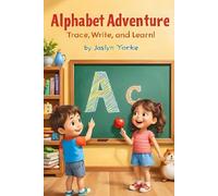 Alphabet Adventure: Trace, Write, and Learn!