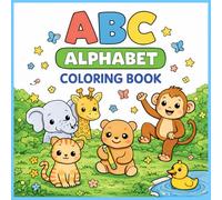 Alphabet Adventures: ABC Coloring Book for Kids: A Fun and Educational Alphabet Coloring Book with Cute Animals for Preschool and Kindergarten