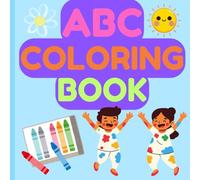 Alphabet Adventures Coloring Book for Kids: Alphabet themed Coloring pages for Kids aged 4-7.