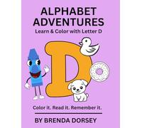 Alphabet Adventures: Learn & Color with Letter D