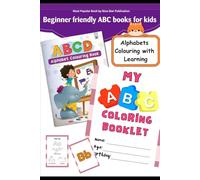 "Alphabet Adventures: My First Colouring & Learning Book"