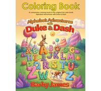 Alphabet Adventures with Duke & Dash: A companion coloring book to the original full color book