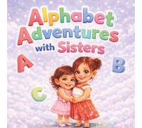 Alphabet adventures with sisters: learning abc and animal coloring book