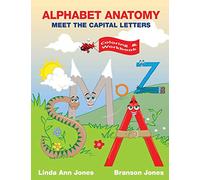 Alphabet Anatomy Coloring & Workbook: Meet the Capital Letters Coloring & Workbook