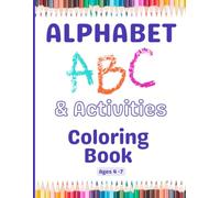Alphabet and Activities Coloring Book: Color, Puzzle, and Play - A Fun Learning Adventure with Mazes, Word Searches, and Coloring Pages!