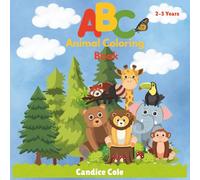 Alphabet and Animal Coloring Book for Preschool Kids: Educational Alphabet Coloring Book with Forest and Sea Animals for Preschool Kids Ages 2-5