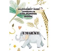 ALPHABET AND ANIMALS COLOURING BOOK
