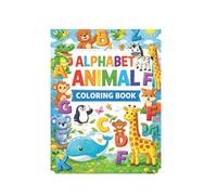 Alphabet Animal and Coloring Book for Kids: Fun A-Z Animal Coloring Pages to Learn the Alphabet and Easy Coloring Activity Book for Toddlers and Preschool Kids