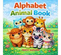 Alphabet Animal Book: From A to Z meet adorable animal friends on a fun-filled learning adventure!