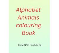 Alphabet Animal Colouring Book: A-Z Coloring for Little Learners