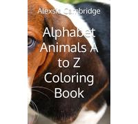 Alphabet Animals A to Z Coloring Book