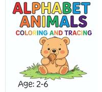 Alphabet Animals - A-Z Coloring and Letter Tracing