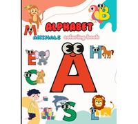 Alphabet Animals A-Z: Coloring & Learning Fun: Learn the alphabet and animals names and develop your kid's imagination by coloring the animals "suitable for 1-3 years". (learn and color)