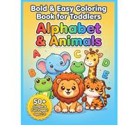Alphabet & Animals: Bold & Easy Coloring Book for Toddlers (Introducing the Bold & Easy Series by Tiny Crayon Co. - Where Little Hands Make Big Art!)