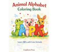 Alphabet Animals Coloring Book: A to Z Letter Coloring Pages for Preschool Kids (BIG & BOLD)