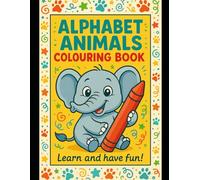 Alphabet animals colour book: Animal colour book