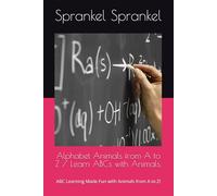 Alphabet Animals from A to Z / Learn ABCs with Animals.: ABC Learning Made Fun with Animals from A to Z!