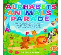Alphabet Animals Parade: A Fun A to Z Journey with Capital Letters and Cute Animal Friends (ALPHABETS FOR KIDS)