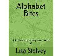 Alphabet Bites: A Culinary Journey from A to Z