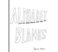Alphabet Blanks: Fill in the blank letters with letter trace at the end (Preschool Workbooks)