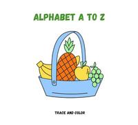 Alphabet Color and Trace Fruit
