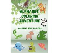 Alphabet Coloring Adventure - Animal Theme: "Learn the Alphabet with Cute and Wild Animals"