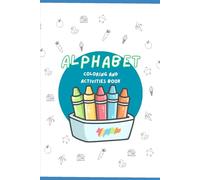 Alphabet Coloring and Activities Book for Kids: ABC Coloring Pages, Letter Mazes, and Word Tracing for Toddlers and Preschoolers: earn the ABCs ... and Maze Activities - Perfect for Ages 2-6