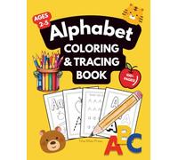 Alphabet Coloring and Tracing Book: ABC Coloring for Beginning Sounds, Uppercase and Lowercase Handwriting, and Letter Recognition with Various Fonts