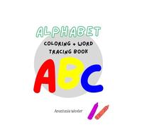 Alphabet Coloring and Word Tracing Book