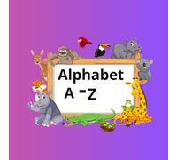 Alphabet Coloring Book: A Fun A-Z Coloring Adventure for Early Learners 8.5x8.5 54 pages
