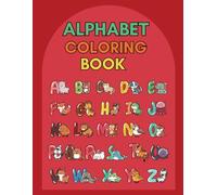 Alphabet Coloring Book: A Fun Animal Adventure!
