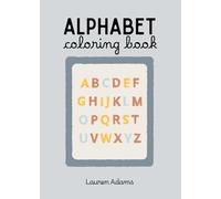 Alphabet coloring book: A to Z Coloring Adventure for Kids