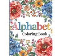 Alphabet Coloring Book: A-Z Coloring pages for all ages