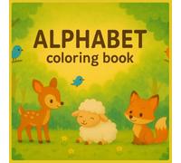 Alphabet Coloring Book: ABC Coloring and Activity Book to Learn the English Alphabet for Kids Ages 3-7